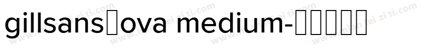gillsansNova medium字体转换
